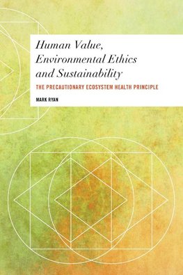 Human Value, Environmental Ethics and Sustainability