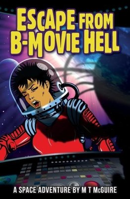 Escape From B-Movie Hell