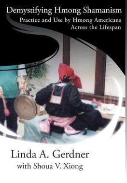 Demystifying Hmong Shamanism