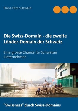 Die Swiss-Domain - die zweite Länder-Domain der Schweiz