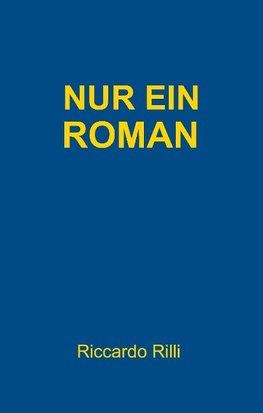 Nur ein Roman