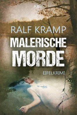 Kramp, R: Malerische Morde