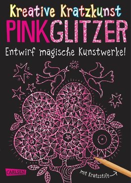 Kreative Kratzkunst: Pink Glitzer: Set mit 10 Kratzbildern, Anleitungsbuch und Holzstift