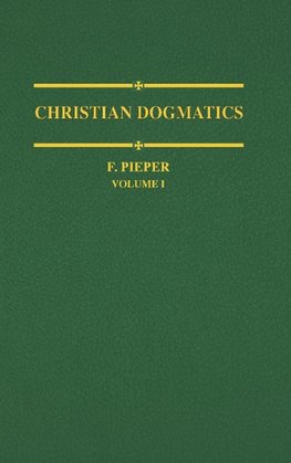 Christian Dogmatics, Volume 1