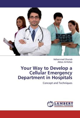 Your Way to Develop a Cellular Emergency Department in Hospitals