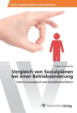 Vergleich von Sozialplänen bei einer Betriebsänderung