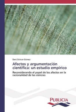 Afectos y argumentación científica: un estudio empírico