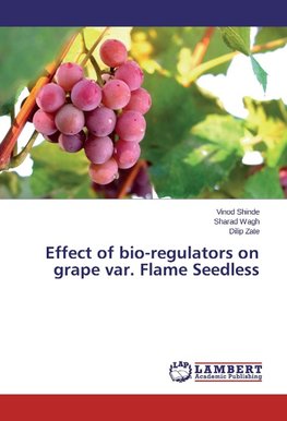 Effect of bio-regulators on grape var. Flame Seedless