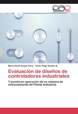 Evaluación de diseños de controladores industriales