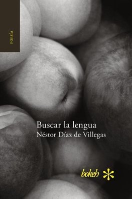 Buscar la lengua. Poesía reunida 1975-2015