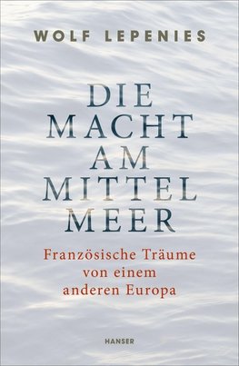 Die Macht am Mittelmeer