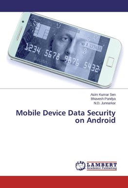 Mobile Device Data Security on Android