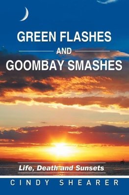 Green Flashes and Goombay Smashes