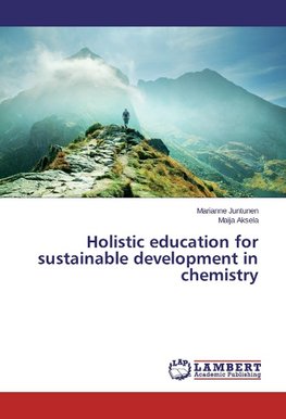 Holistic education for sustainable development in chemistry