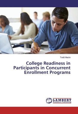 College Readiness in Participants in Concurrent Enrollment Programs