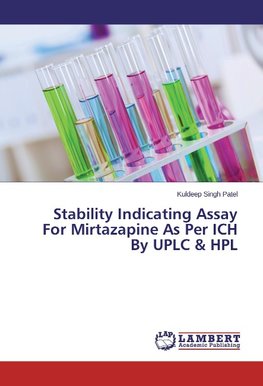 Stability Indicating Assay For Mirtazapine As Per ICH By UPLC & HPL