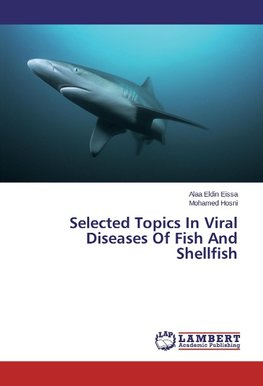 Selected Topics In Viral Diseases Of Fish And Shellfish