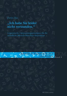 «Ich habe Sie leider nicht verstanden.»