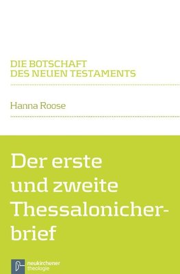 Der erste und zweite Thessalonicherbrief