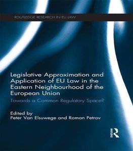 Petrov, R: Legislative Approximation and Application of EU L