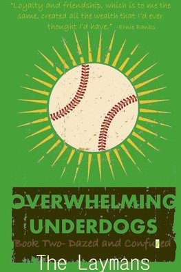 Overwhelming Underdogs Book Series Book 2