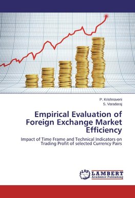 Empirical Evaluation of Foreign Exchange Market Efficiency