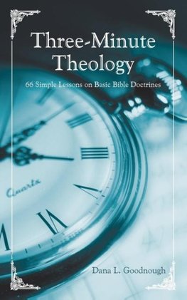 Three-Minute Theology