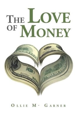 The Love of Money