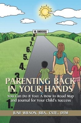 Parenting Back in Your Hands