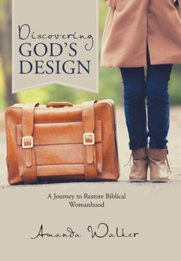 Discovering God's Design