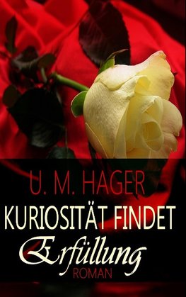 Kuriosität findet - Erfüllung