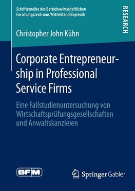 Corporate Entrepreneurship in Professional Service Firms