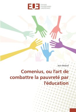 Comenius, ou l'art de combattre la pauvreté par l'éducation