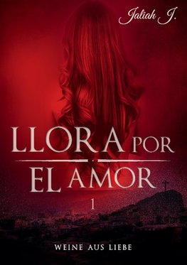 Llora por el amor 1