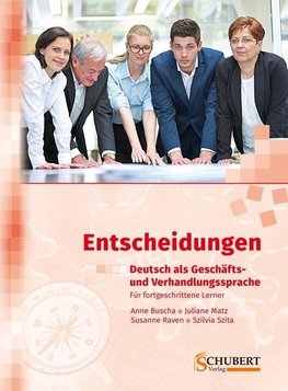 Entscheidungen: Deutsch als Geschäfts- und Verhandlungssprache