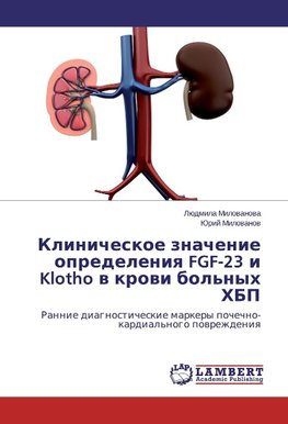 Klinicheskoe znachenie opredeleniya FGF-23 i Klotho v krovi bol'nyh HBP