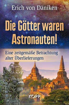 Die Götter waren Astronauten