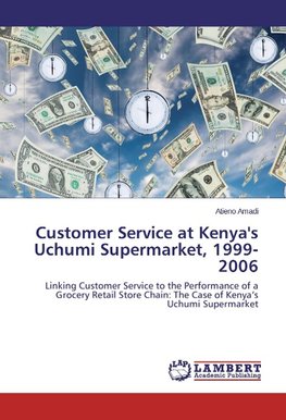 Customer Service at Kenya's Uchumi Supermarket, 1999-2006