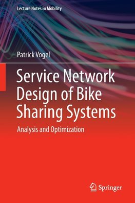 Service Network Design of Bike Sharing Systems