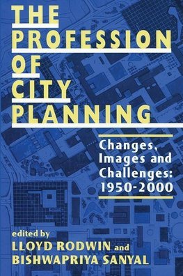 The Profession of City Planning