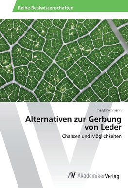 Alternativen zur Gerbung von Leder