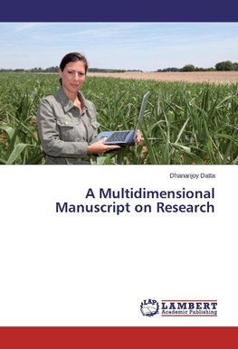 A Multidimensional Manuscript on Research