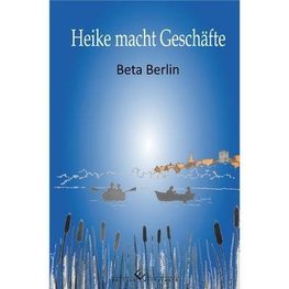 Heike macht Geschäfte