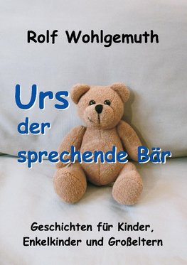 Urs, der sprechende Bär