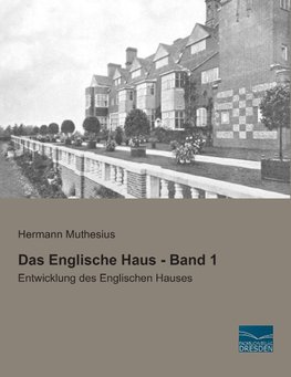 Das Englische Haus - Band 1