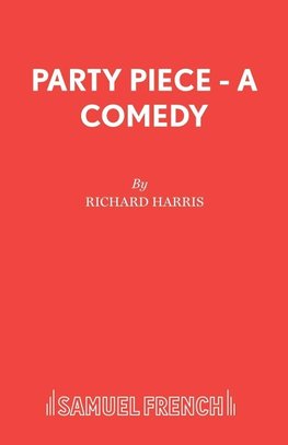 Party Piece - A Comedy