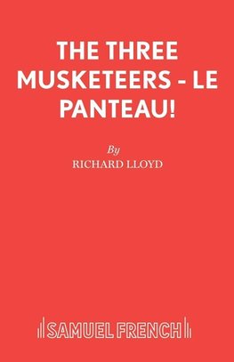 The Three Musketeers - Le Panteau!