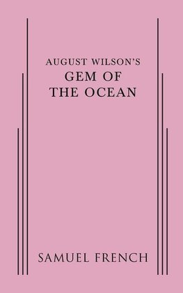 August Wilson's Gem of the Ocean