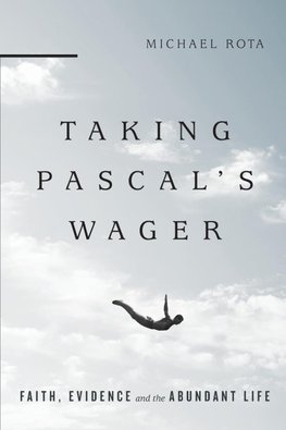 Taking Pascal's Wager