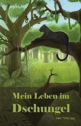 Mein Leben im Dschungel